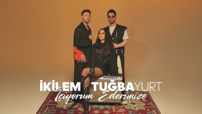 İkilem & Tuğba Yurt