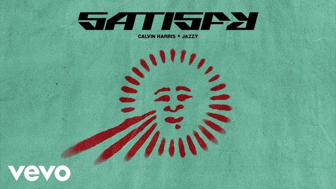 Calvin Harris, Jazzy - Satisfy