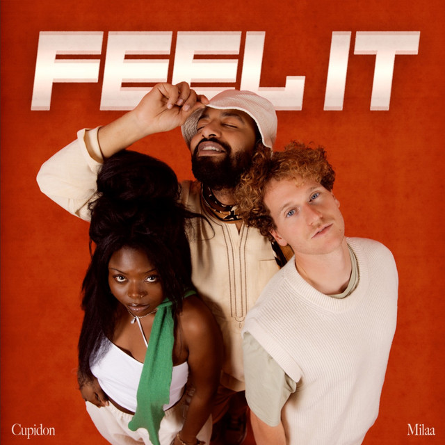 Cupidon Feat. Milaa - Feel It