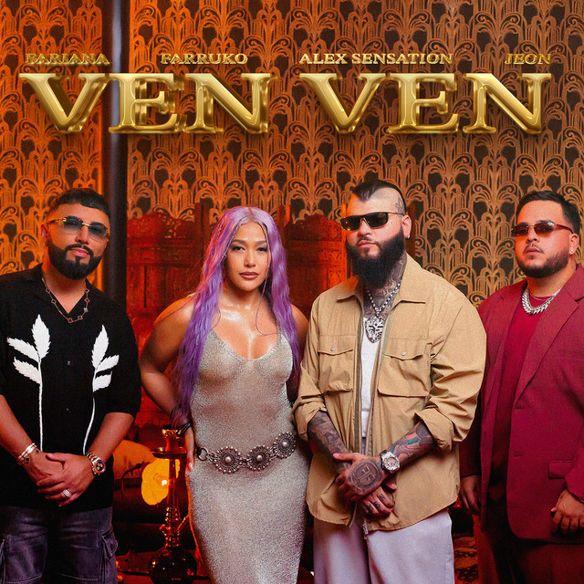 Fariana, Farruko, Alex Sensation Feat. Jeon - Ven Ven