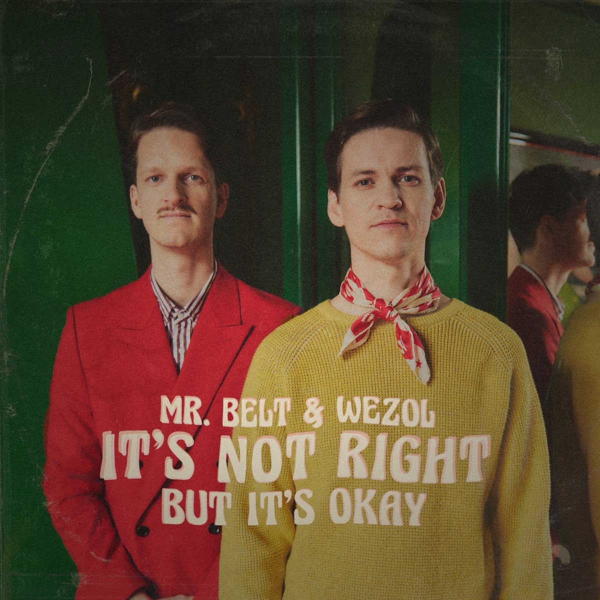 Mr. Belt & Wezol - It's Not Right (But It's Ok)